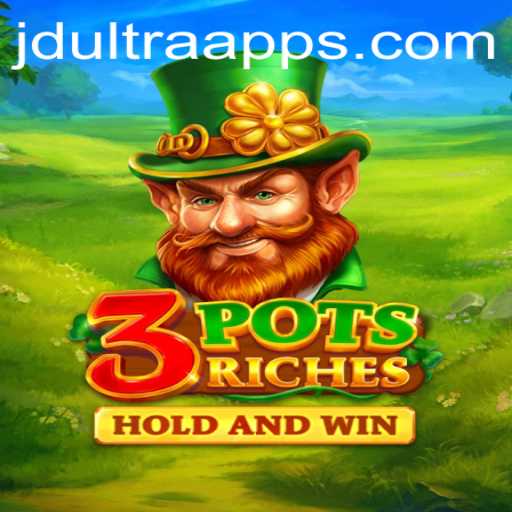 Explore 3potsRiches: An Exciting New Gaming Experience with JD ULTRA